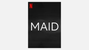 سریال Maid (پخش از Netflix)